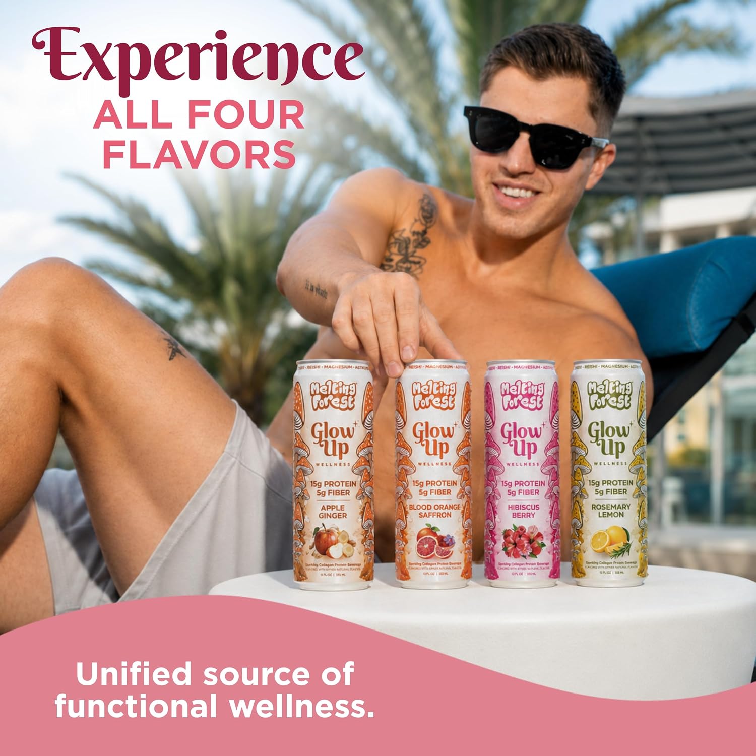 A smiling man in sunglasses and swim trunks sits poolside, holding cans of "Glow Up Sparkling Collagen Protein – Hibiscus Berry." Text reads: "Taste Hibiscus Berry. Your unified source of functional wellness.