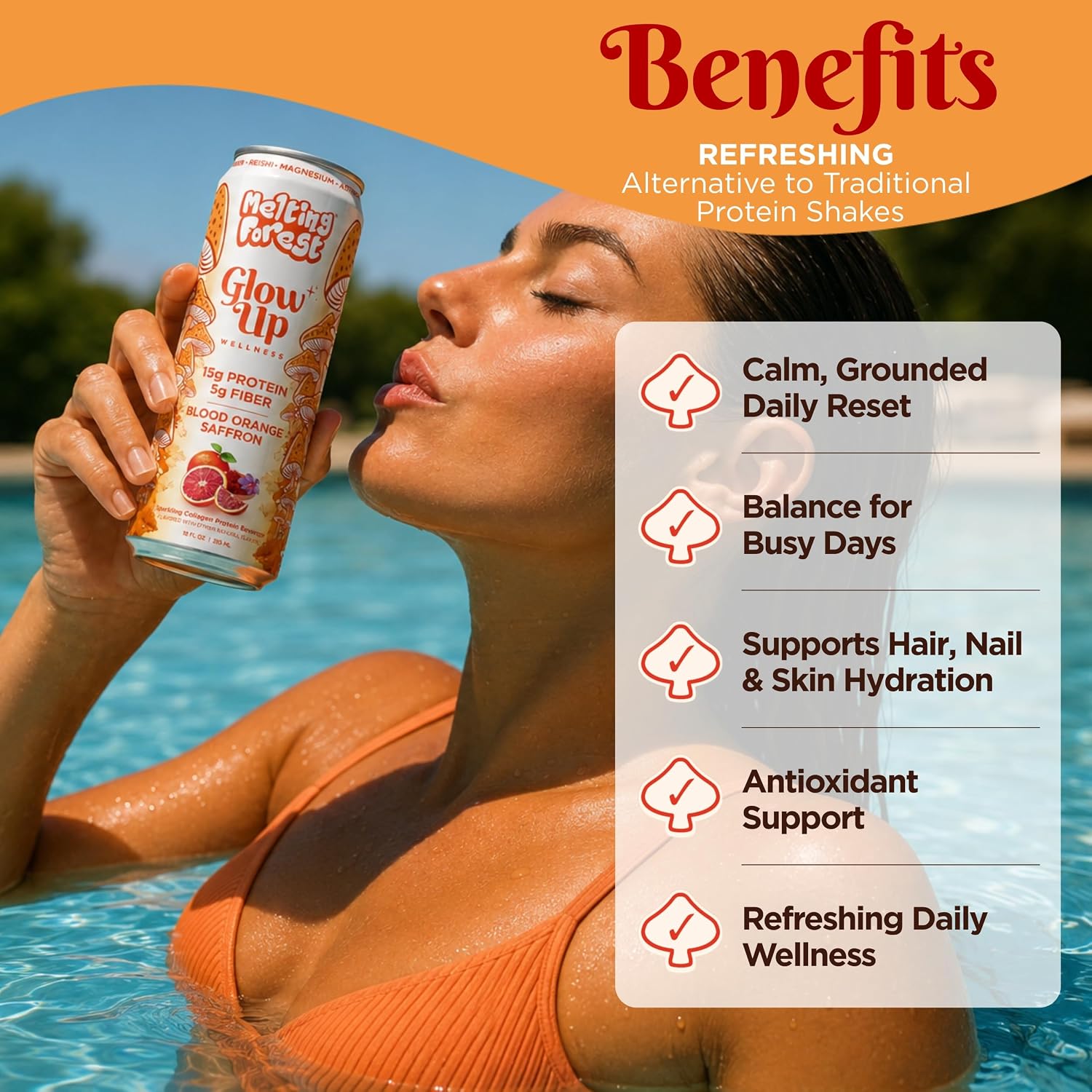 A woman in a pool enjoys Glow Up Sparkling Collagen Protein – Blood Orange Saffron, a beauty-from-within drink. Text highlights calm reset, balance, support for hair/nails/skin, antioxidants, and refreshing wellness against an inviting orange backdrop.
