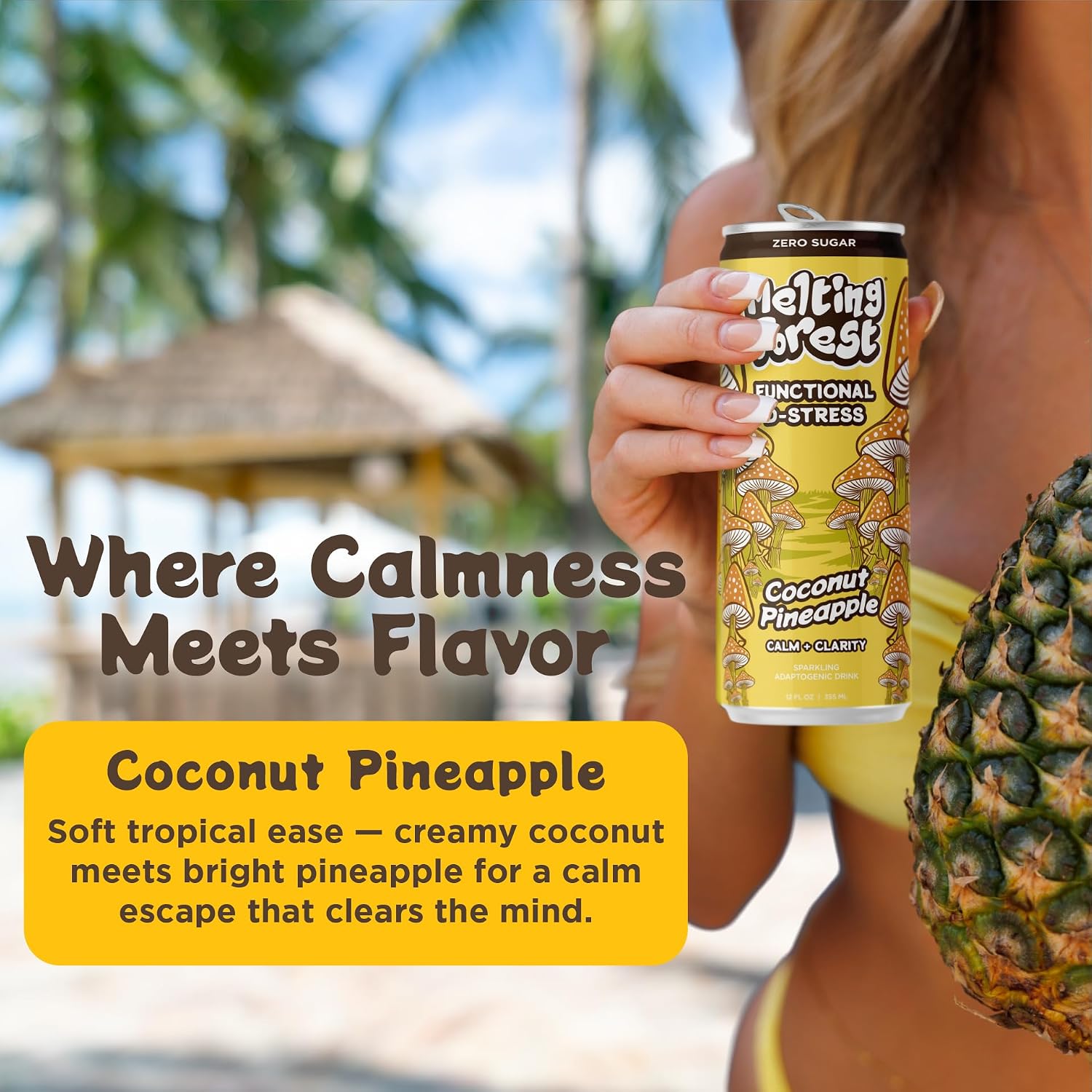 In a tropical scene, a woman holds a can of Mushroom D-Stress Drink 12 pack - Coconut Pineapple and a pineapple. The text highlights its creamy coconut and bright pineapple taste for calming, stress-relieving refreshment.